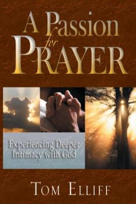 A Passion For Prayer