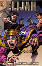 Elijah - God's Fearless Prophet to Wicked Rulers (The Kingstone Comic Bible Series)