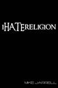 I Hate Religion