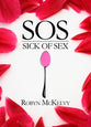 Sos: Sick of Sex (Sermon Outline Series)