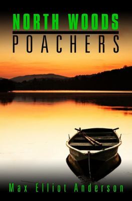 North Woods Poachers