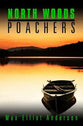 North Woods Poachers