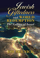 Jewish Giftedness and World Redemption: The Calling of Israel