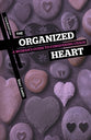 The Organized Heart: A Woman's Guide to Conquering Chaos