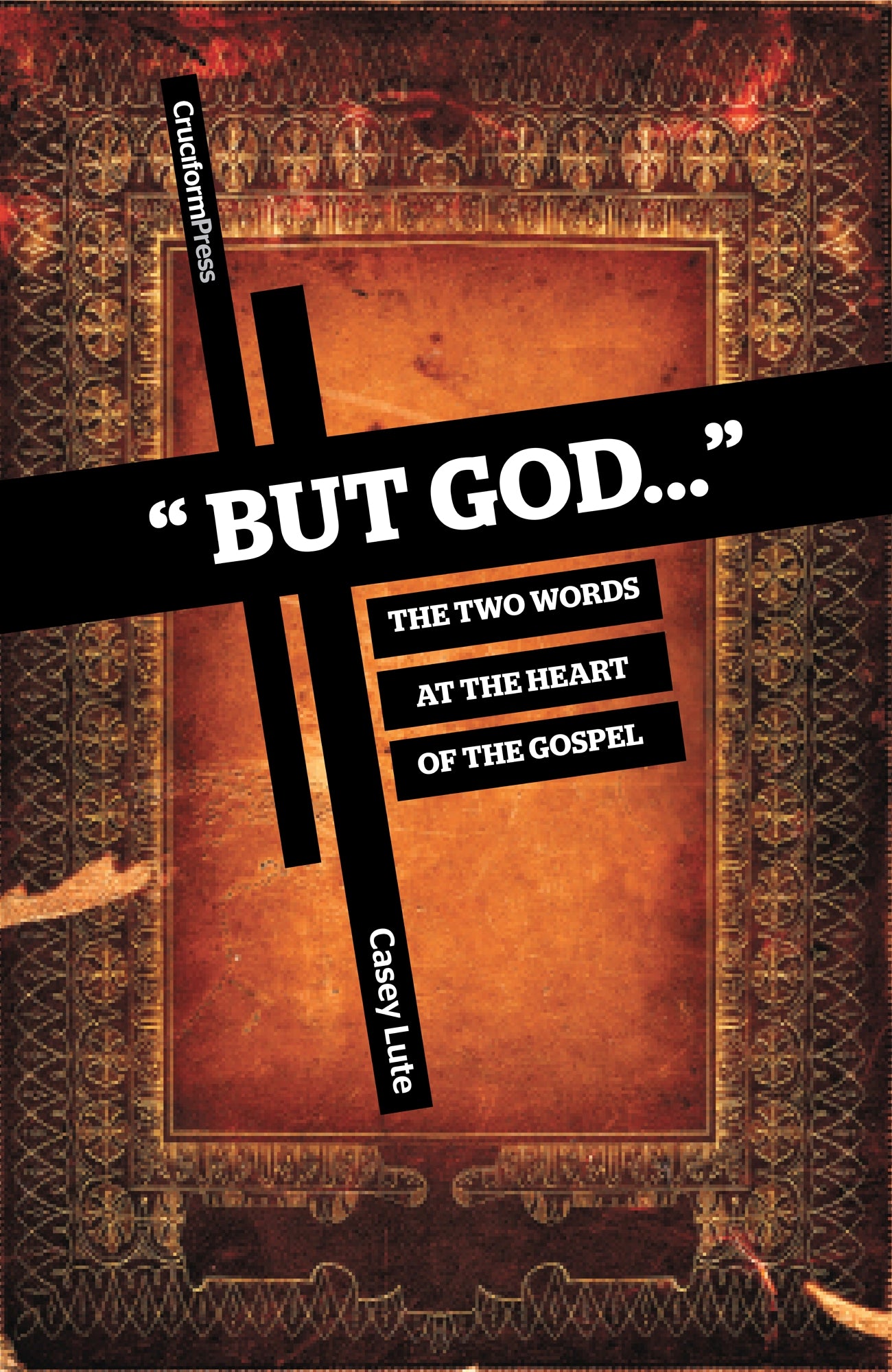 But God...: The Two Words At the Heart of the Gospe