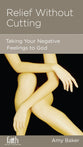 Relief Without Cutting (Physical And Mental Well-being Minibooks Series)