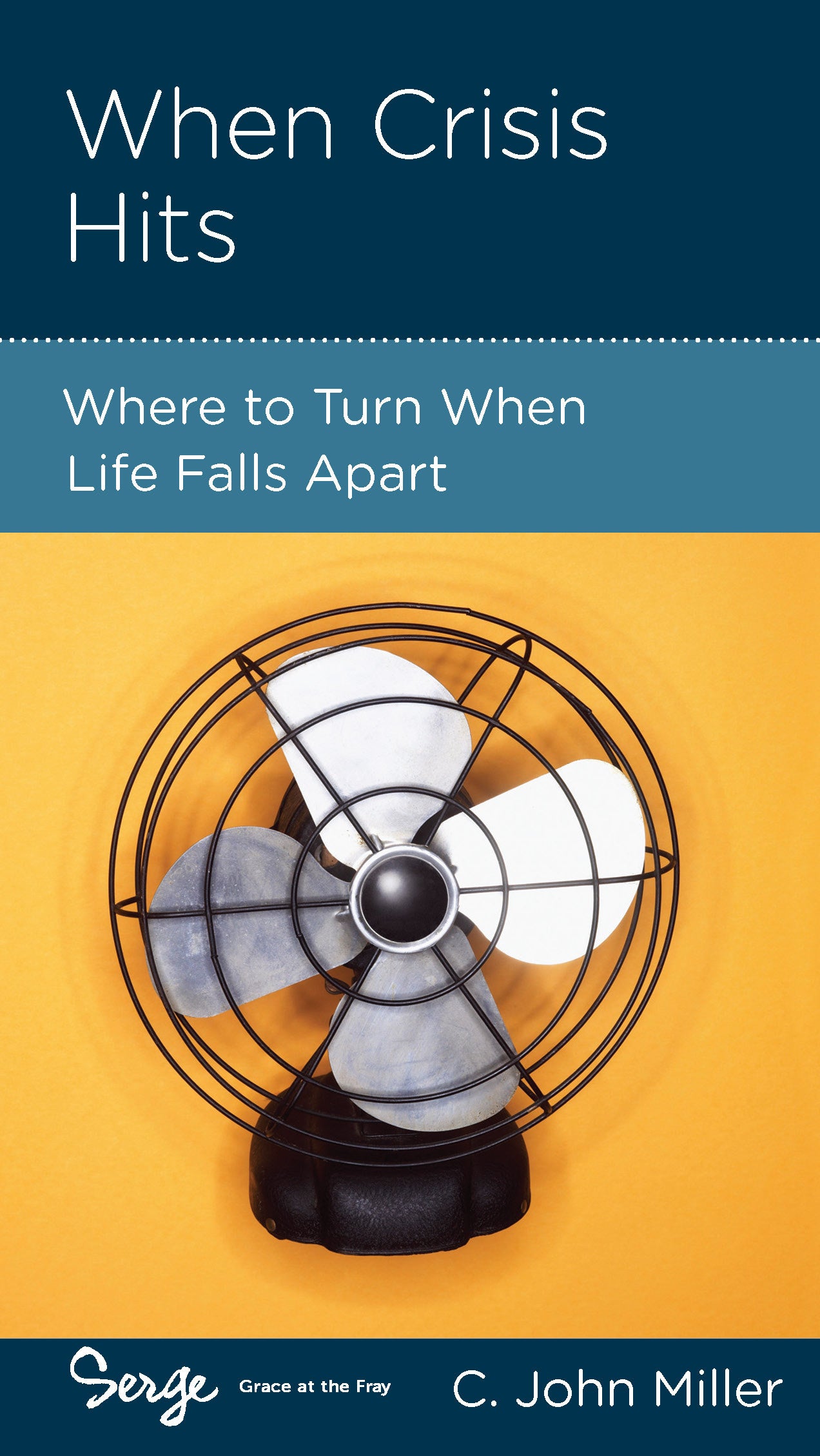 When Crisis Hits (Personal Change Minibooks Series)
