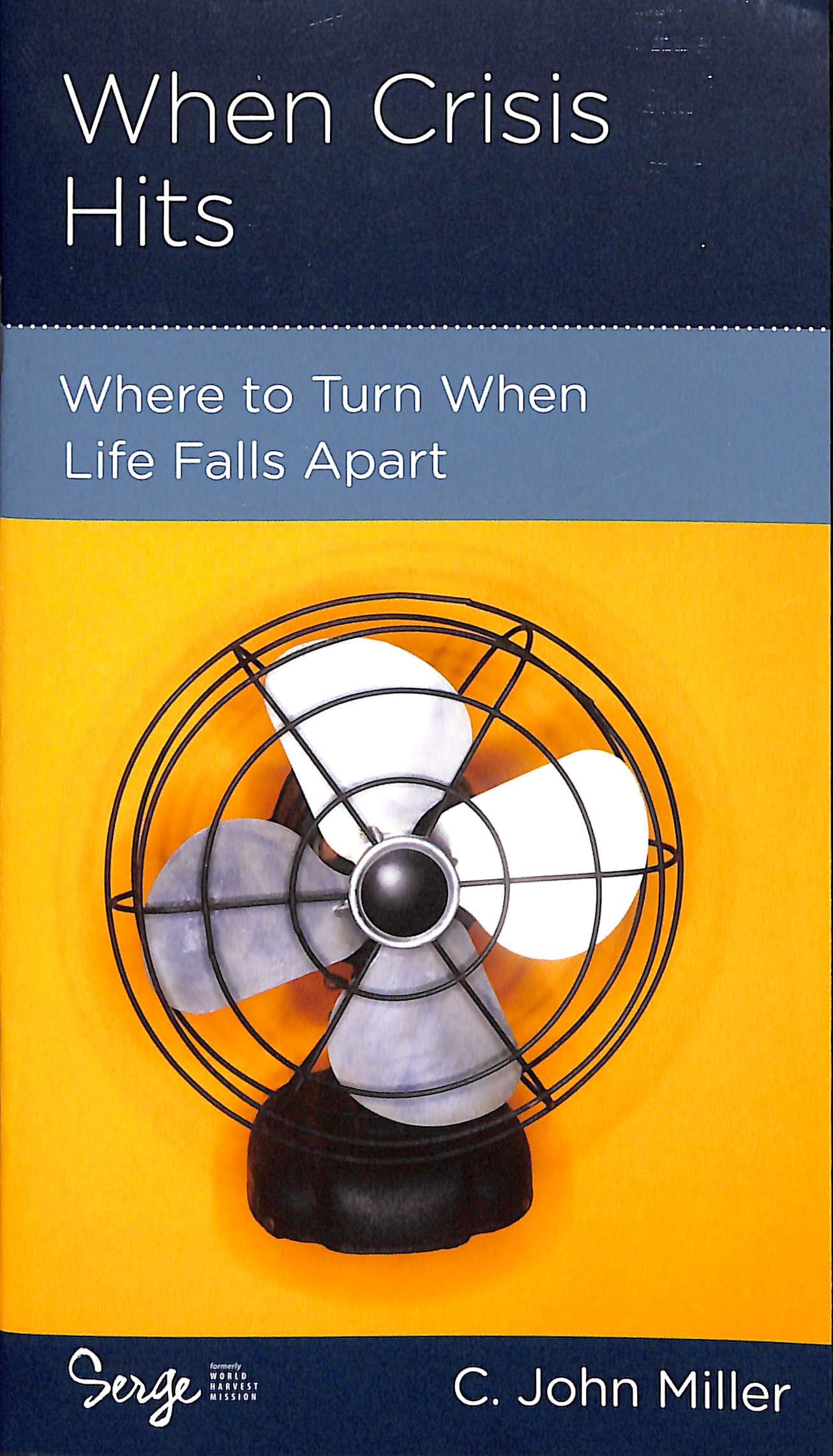 When Crisis Hits (Personal Change Minibooks Series)