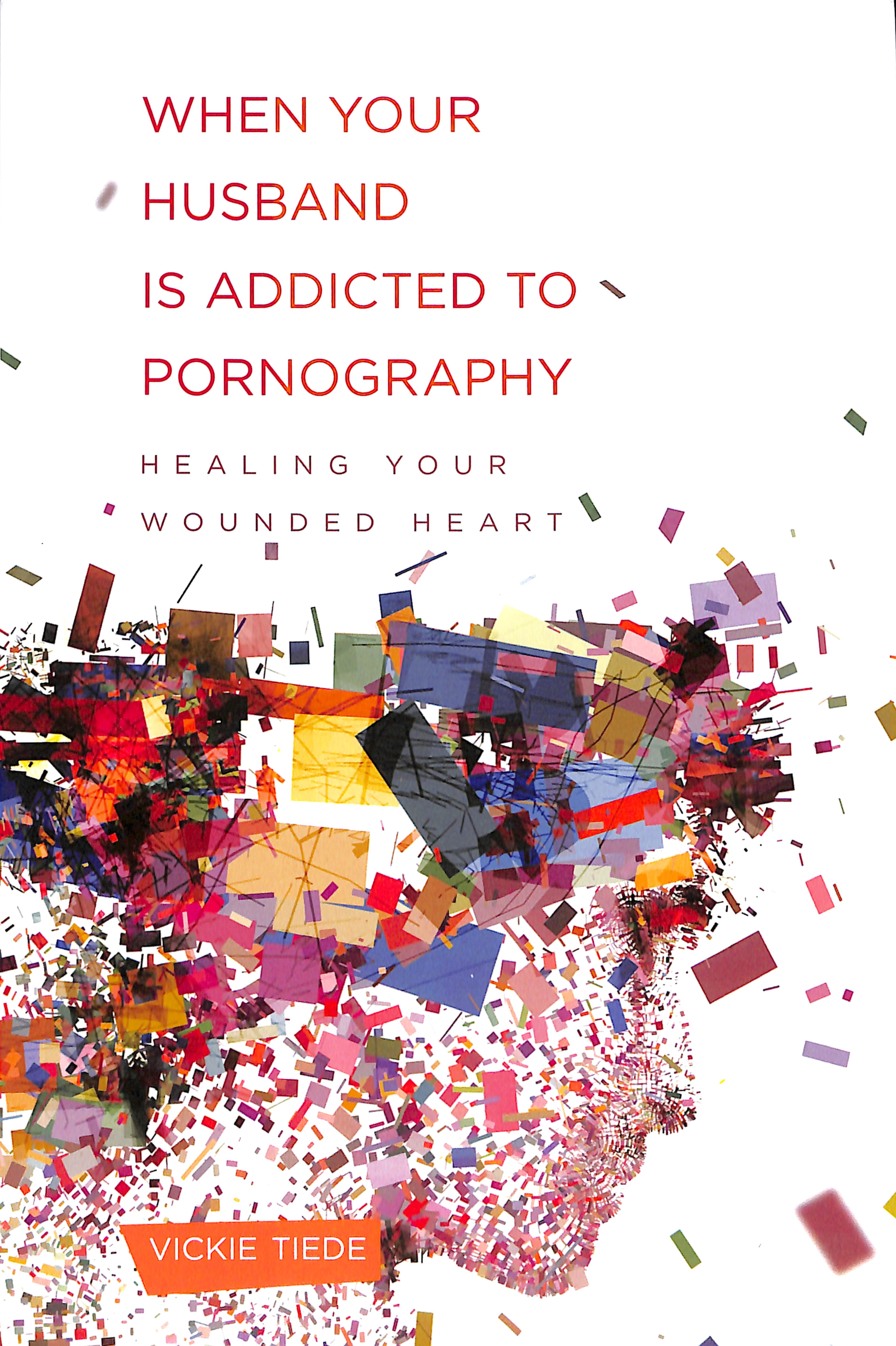 When Your Husband is Addicted to Pornography