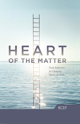 Heart of the Matter: Daily Reflections For the Changing Hearts and Lives (Christian Counselling & Educational Foundation Series)