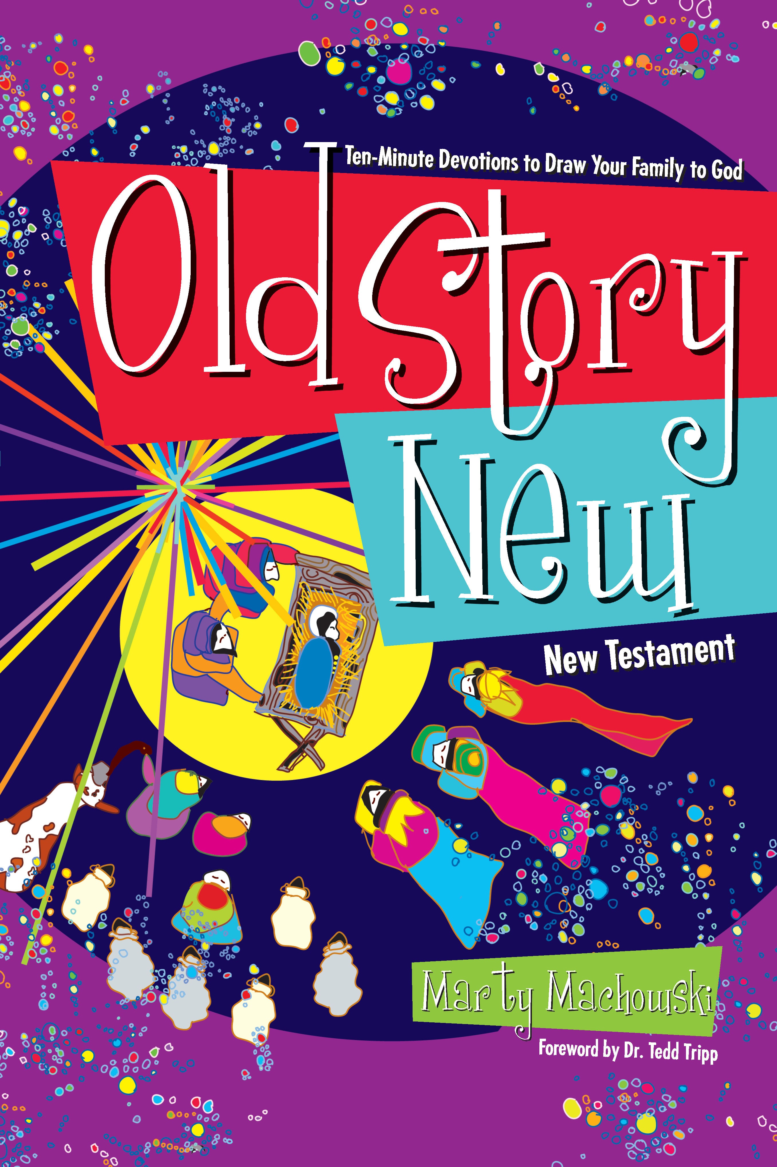Old Story New (New Testament)