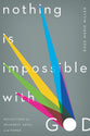 Nothing is Impossible With God