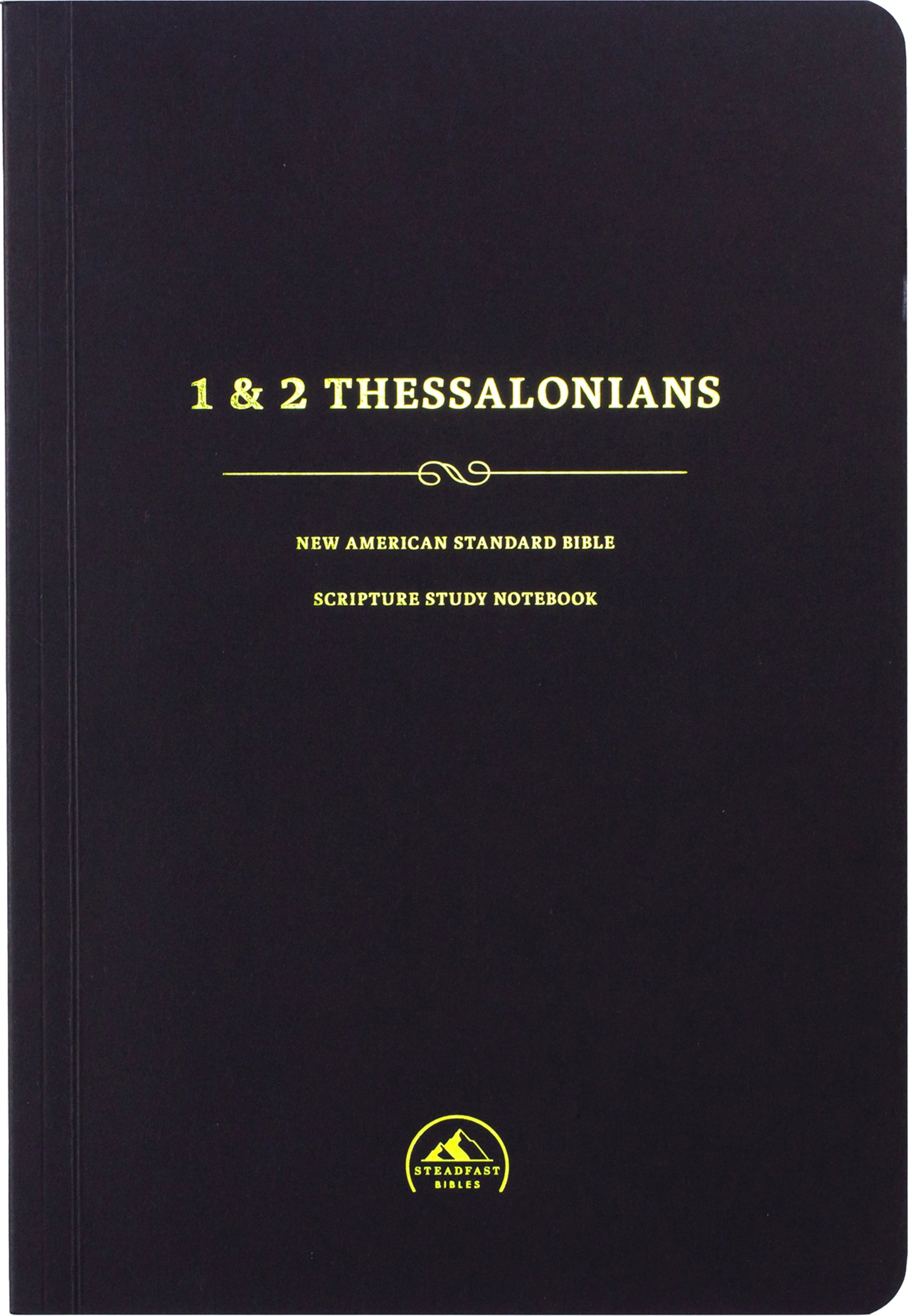 NASB Scripture Study Notebook 1-2 Thessalonians