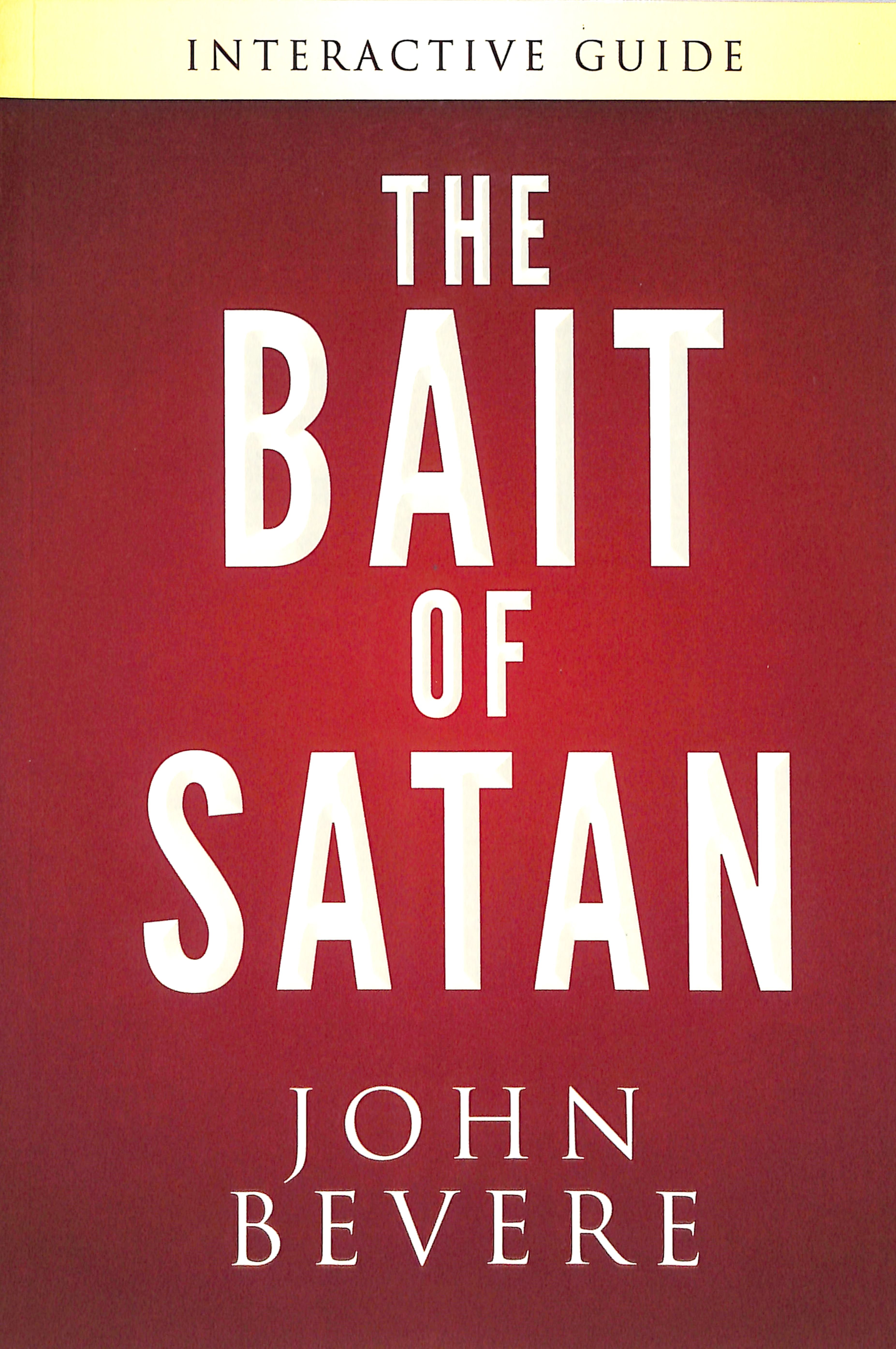 The Bait of Satan (Interactive Guide/workbook)