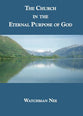 The Church in the Eternal Purpose of God
