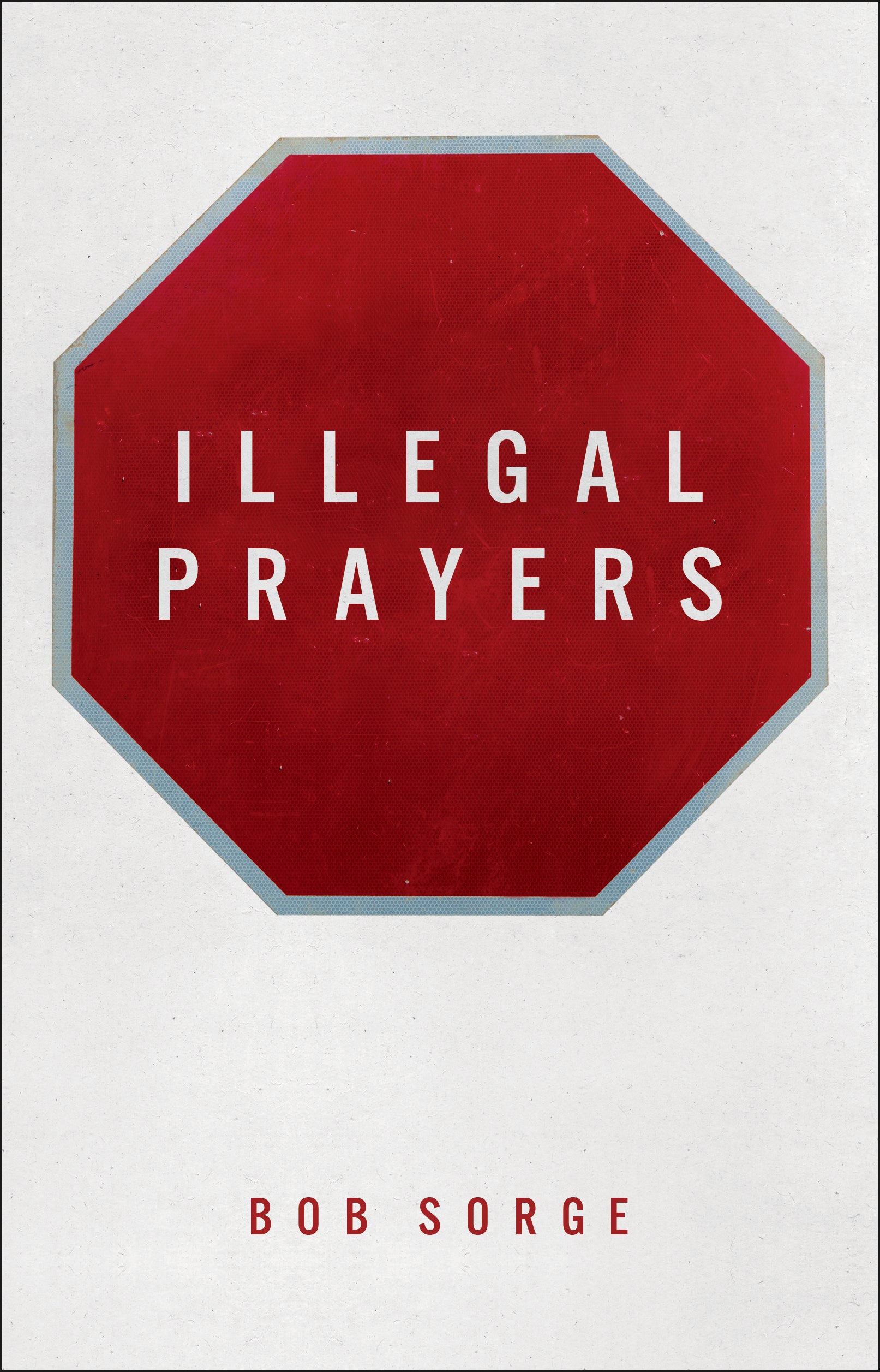 Illegal Prayers