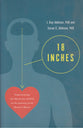 18 Inches: Experiencing the Mysteries of God in the Journey From Head to Heart