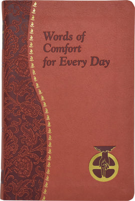 Words of Comfort For Every Day - I Love You, Lord: Minute Meditations Featuring Selected Scripture Texts and Short Prayers to the Lord (Spiritual Life Series)