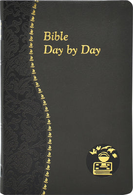 Bible Day By Day - Minute Meditations For Every Day Based on Selected Text of the Holy Bible (Spiritual Life Series)