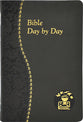 Bible Day By Day - Minute Meditations For Every Day Based on Selected Text of the Holy Bible (Spiritual Life Series)