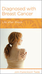 Diagnosed With Breast Cancer (Women To Women Mini Books Series)