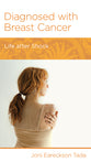 Diagnosed With Breast Cancer (Women To Women Mini Books Series)
