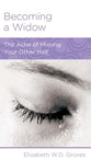 Becoming a Widow (Women To Women Mini Books Series)