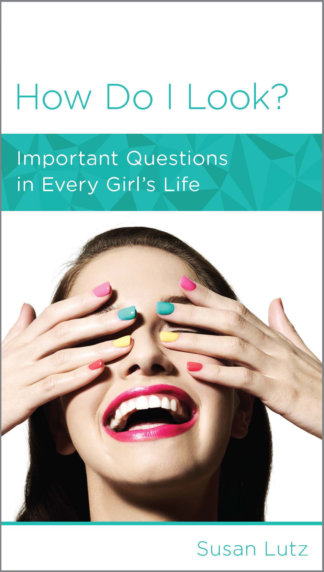 How Do I Look? (Women To Women Mini Books Series)