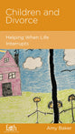 Children and Divorce (Parenting Mini Books Series)