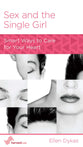 Sex and the Single Girl (Women To Women Mini Books Series)