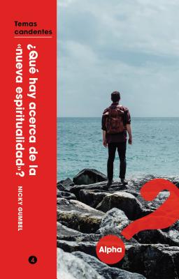 Spanish Si: What About the New Spirituality? (Searching Issues) (Alpha Course Spanish Series)