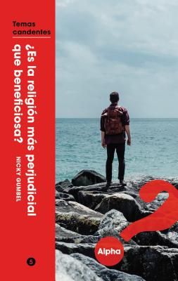 Spanish Si: Does Religion Do More Harm Than Good? (Alpha Course Spanish Series)
