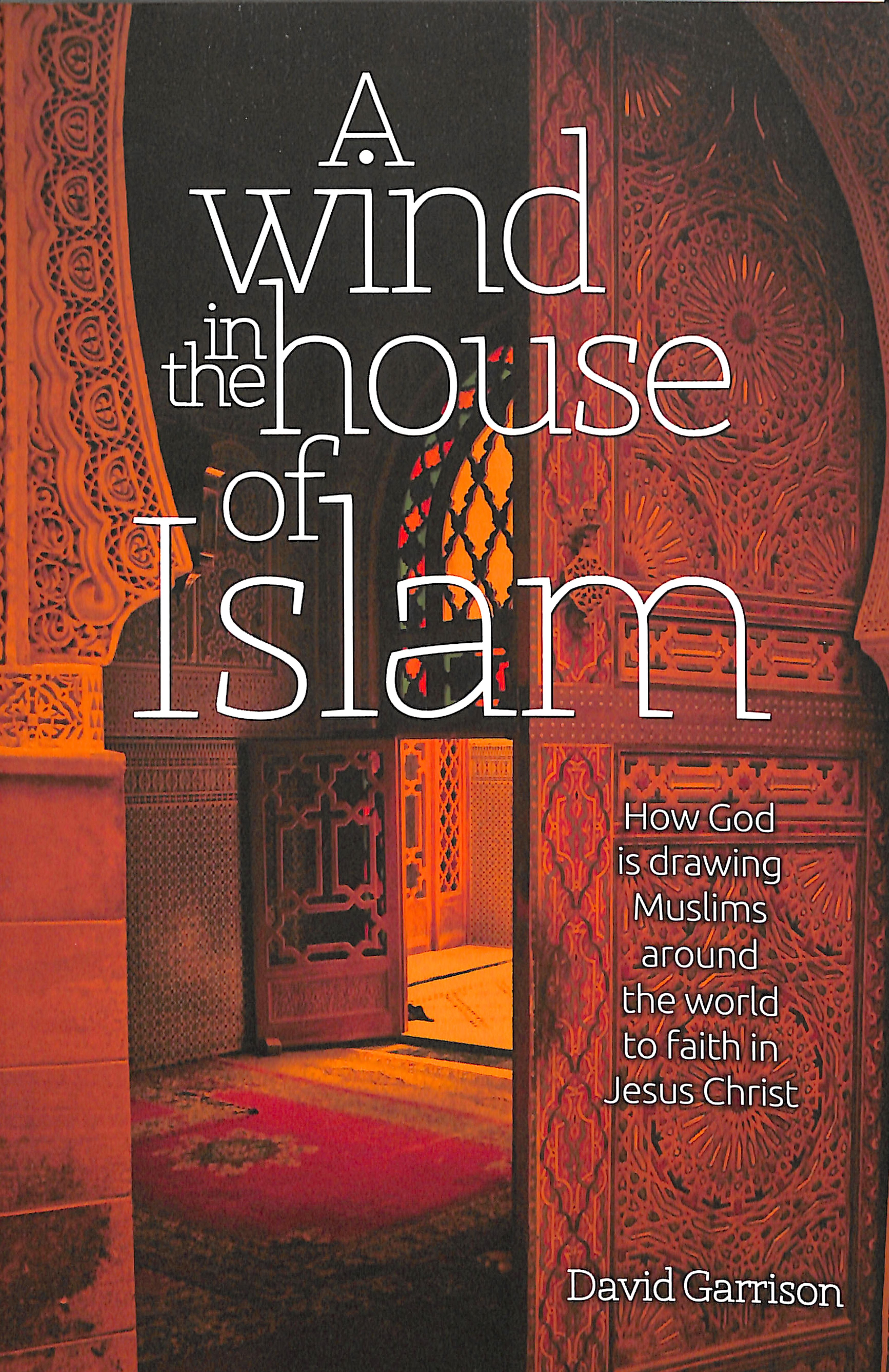 A Wind in the House of Islam