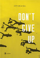 Don't Give Up: Journal