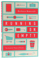 Running on Empty