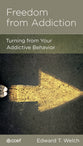 Freedom From Addiction: Turning From Your Addictive Behavior (Physical And Mental Well-being Minibooks Series)