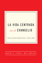 Gospel Centered Life  (Spanish)