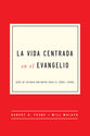 Gospel Centered Life  (Spanish)