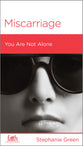 Miscarriage (Women To Women Mini Books Series)