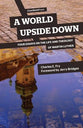 A World Upside Down: Four Essays on the Life and Theology of Martin Luther