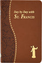 Day By Day With St. Francis (Spiritual Life Series)