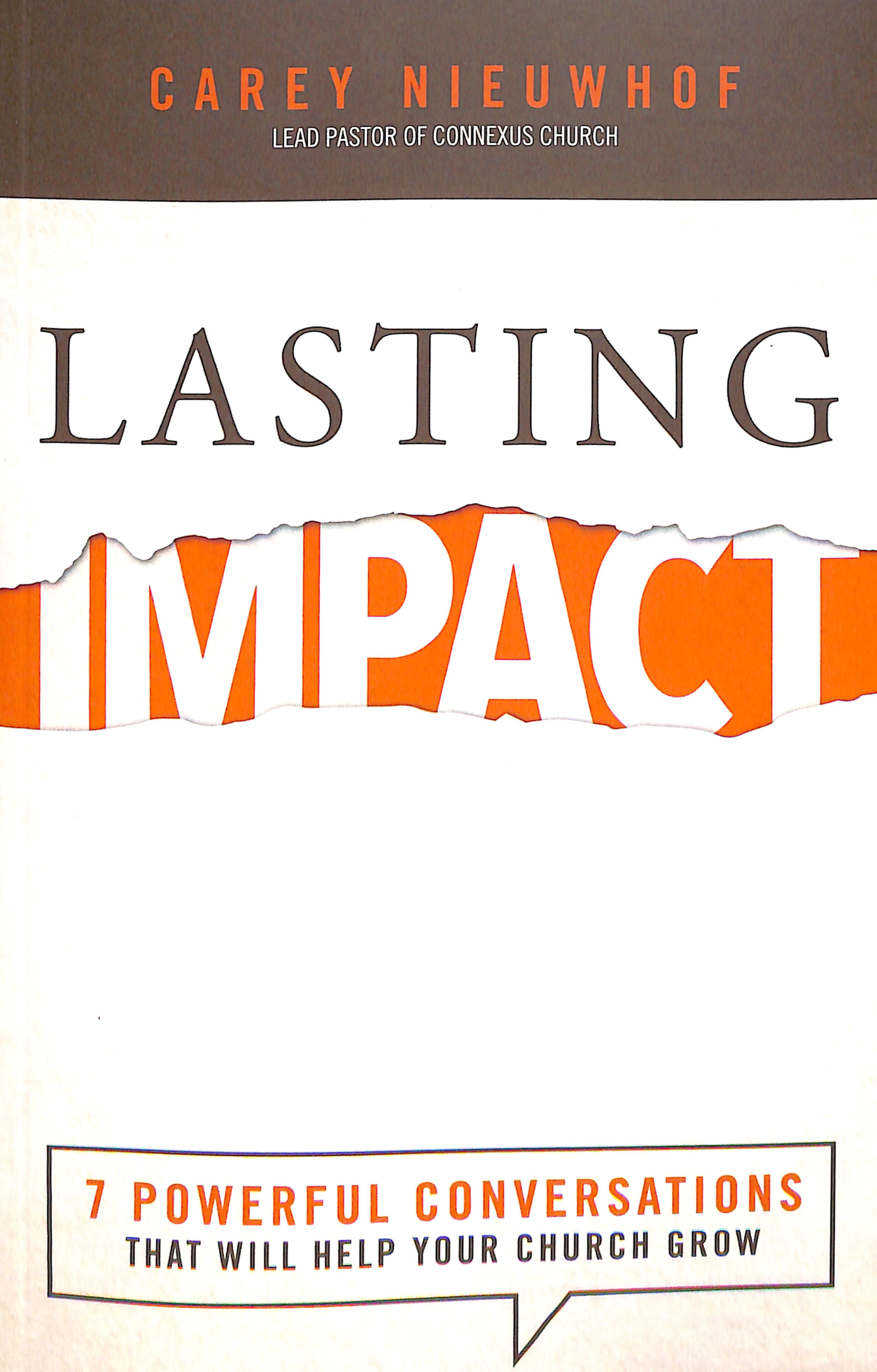 Lasting Impact: Seven Powerful Conversations That Will Help Your Church Grow