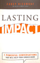 Lasting Impact: Seven Powerful Conversations That Will Help Your Church Grow