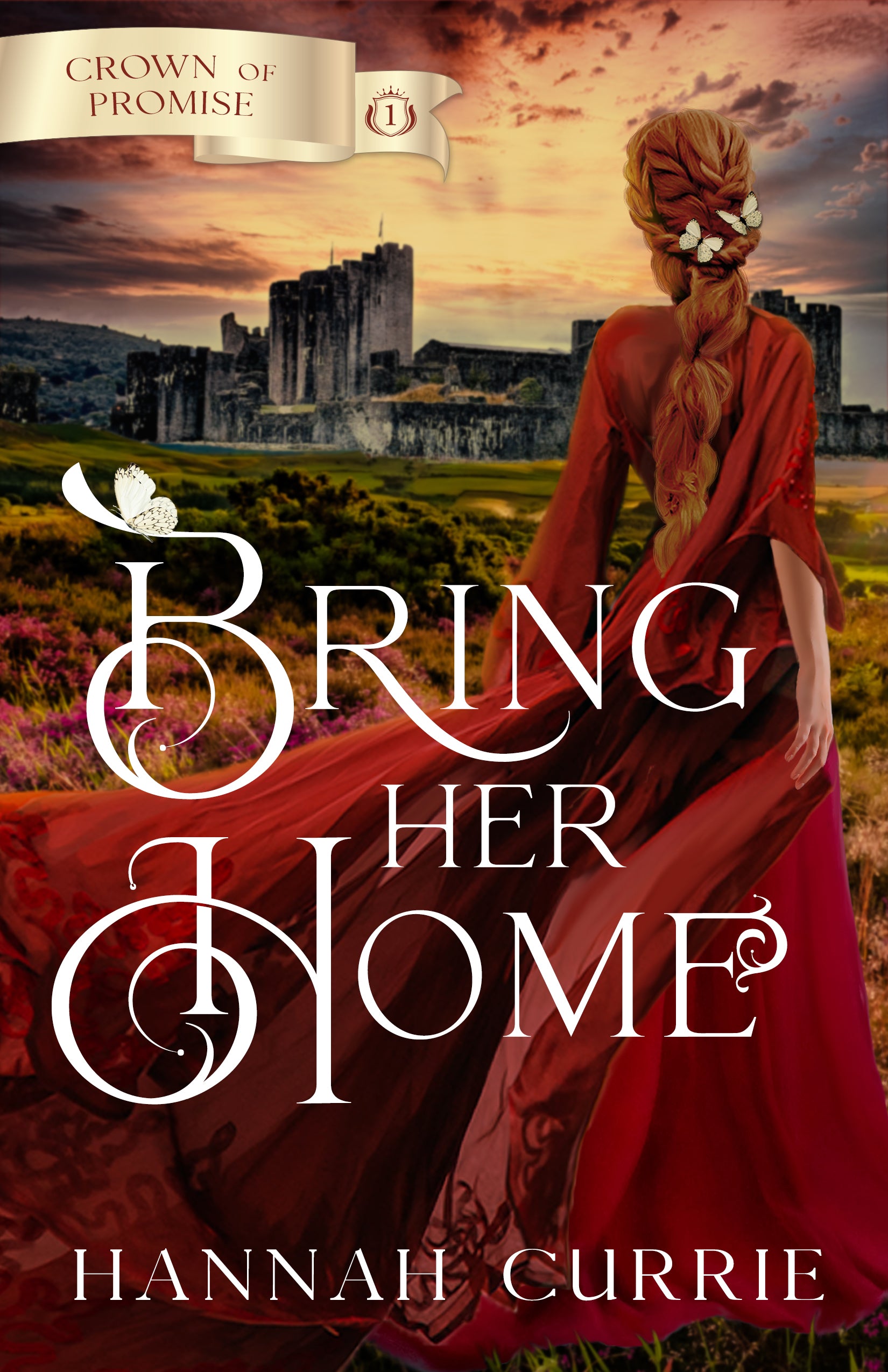 Bring Her Home (#01 in Crown Of Promise Series)