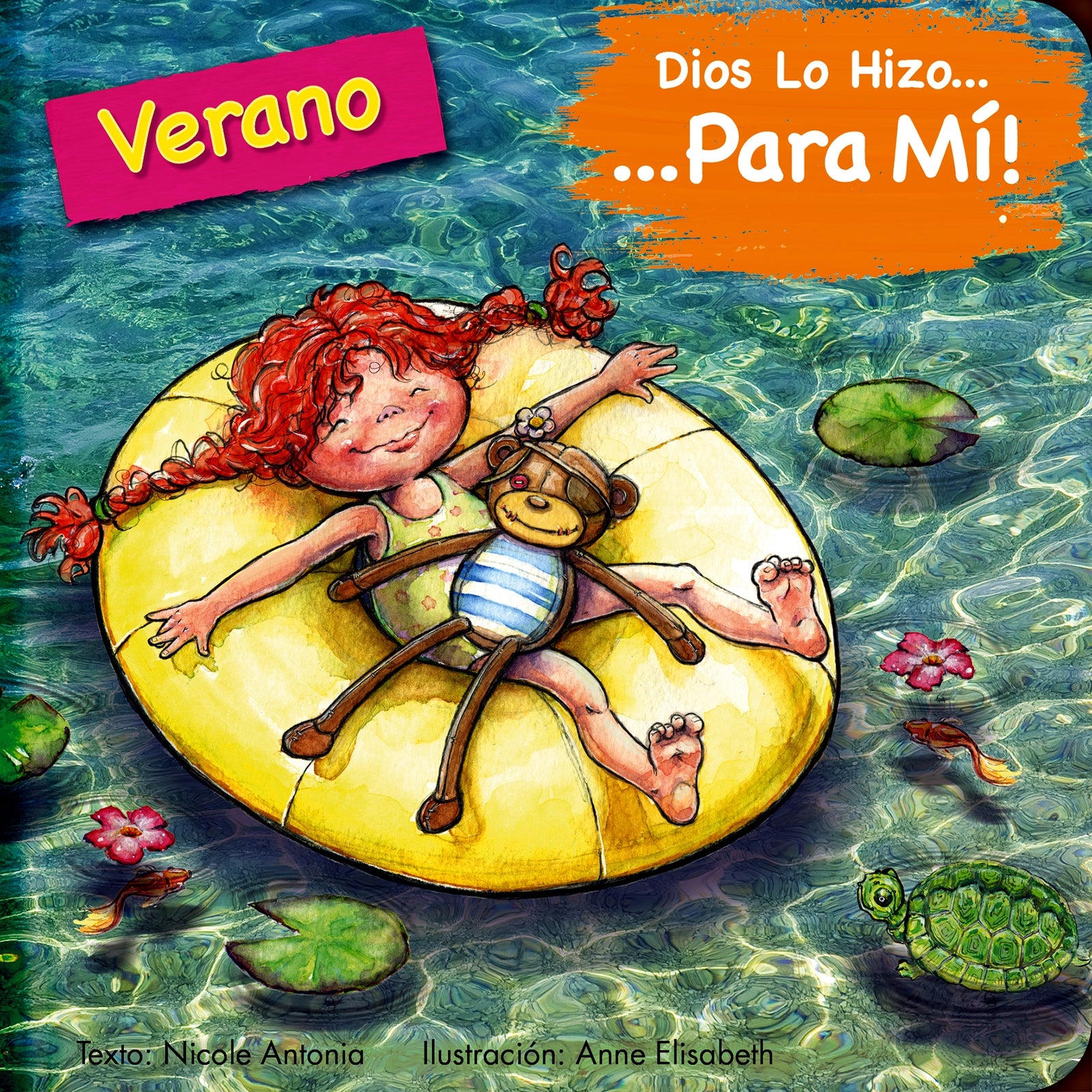 Dios Lo Hizo Para Mi Las Estaciones - El Verano (Summer) (God Made It For Me Series) (Spanish)