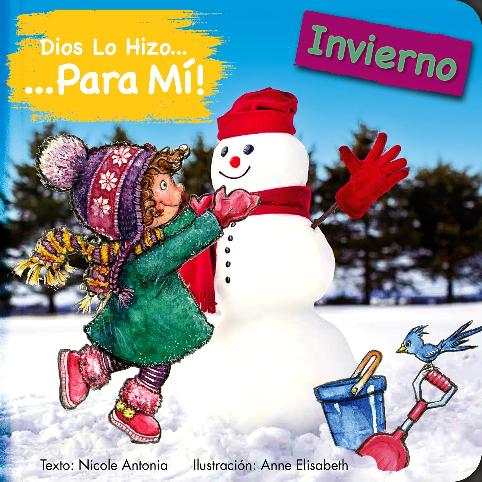 Dios Lo Hizo Para Mi Las Estaciones - El Invierno (Winter) (God Made It For Me Series) (Spanish)