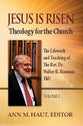 Jesus is Risen!: The Lifework and Teaching of the Rev. Dr. Walter R. Bouman, Thd (Vol 2)
