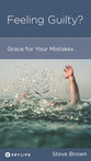 Feeling Guilty?: Grace For Your Mistakes (Personal Change Minibooks Series)