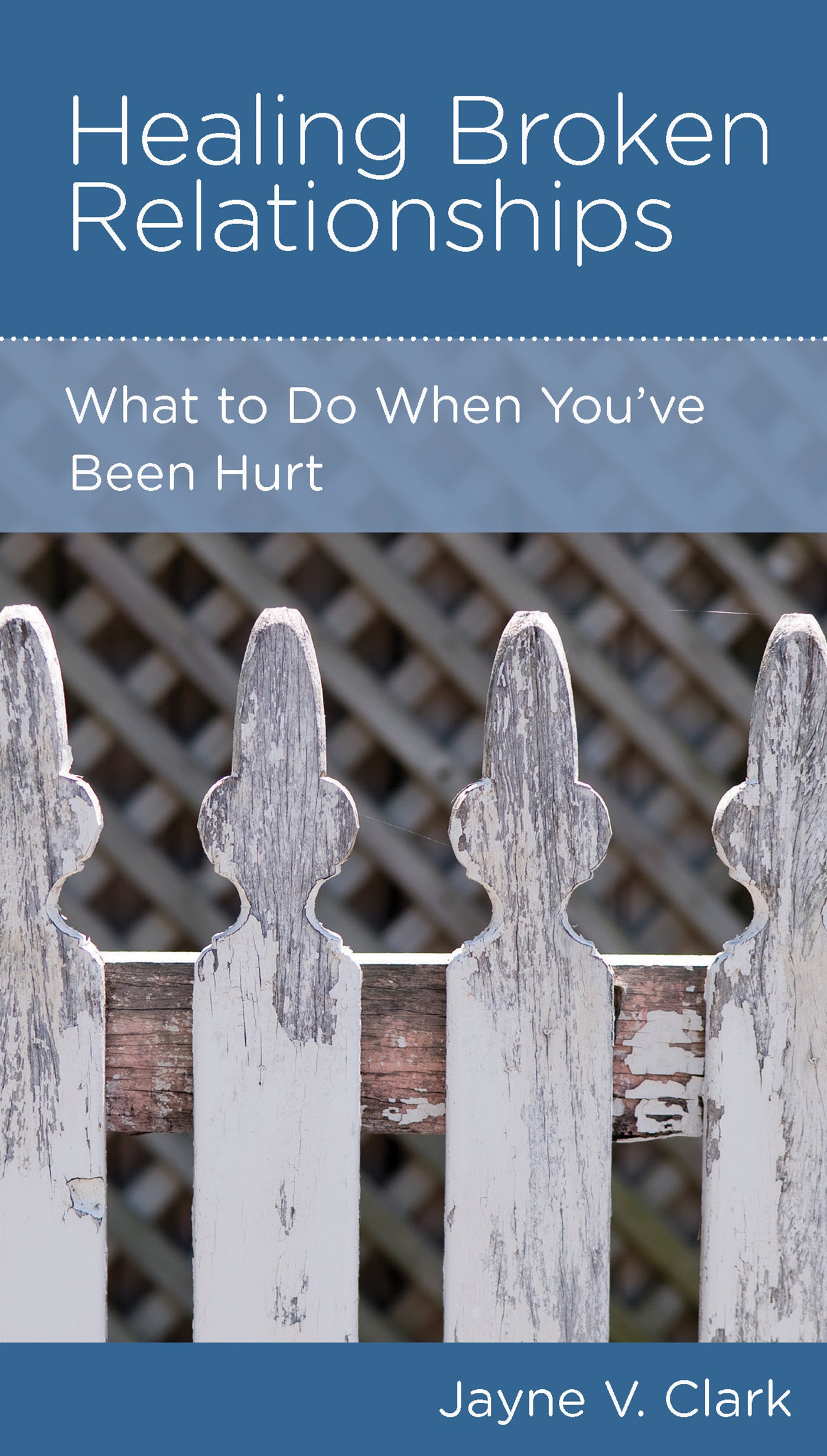 Healing Broken Relationships: When Your Heart is Hurt (Personal Change Minibooks Series)