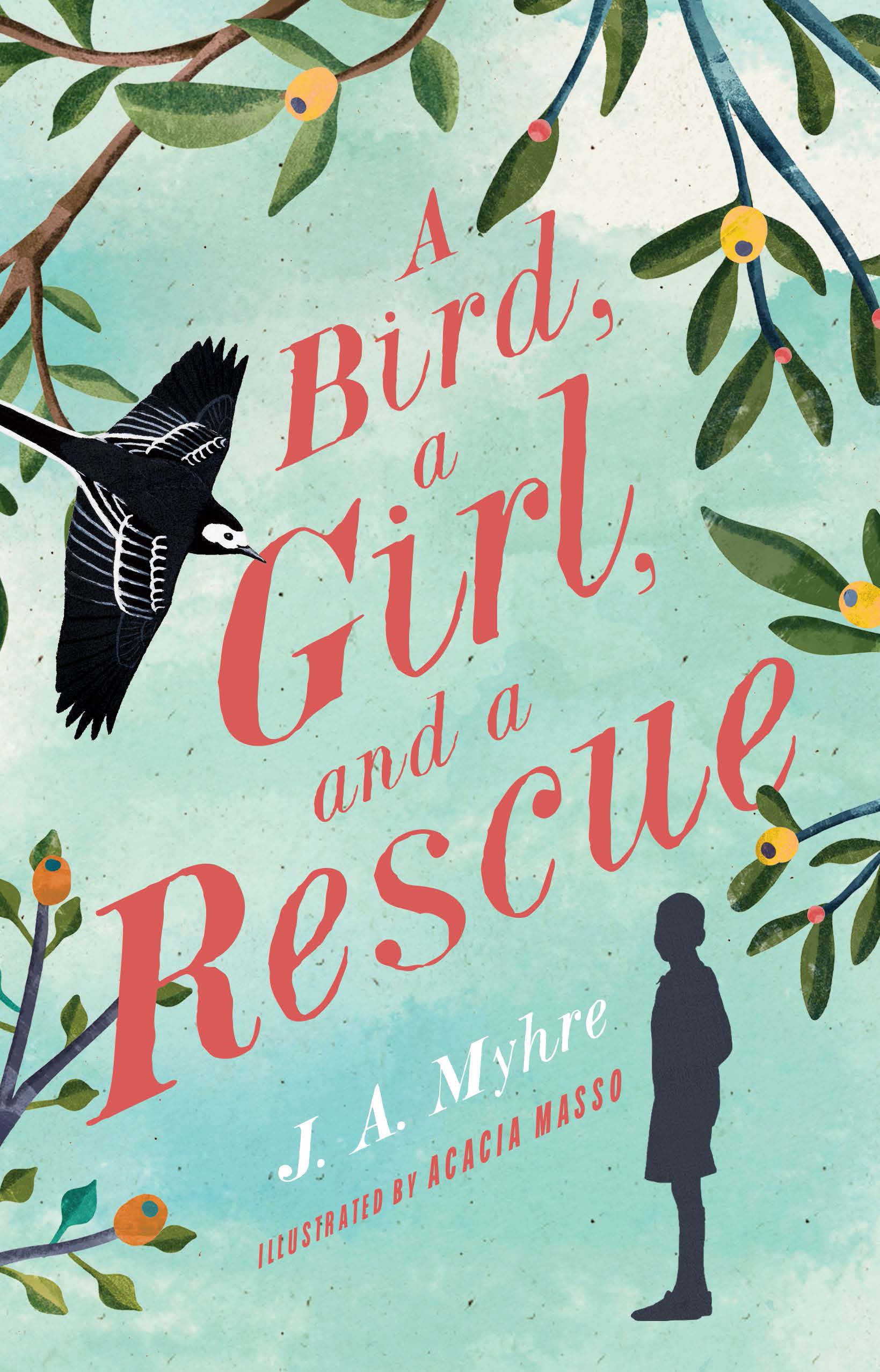 Bird, a Girl, and a Rescue, a (#02 in The Messenger Series)